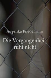 Cover von Die Vergangenheit ruht nicht