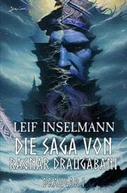 Cover von Die Saga von Ragnar Draugabani - Draugar I