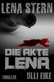 Cover von Lena Stern: Die Akte Lena