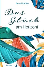 Cover von Das Glück am Horizont