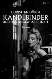 Cover von Kandlbinder und das ungewisse Dunkel