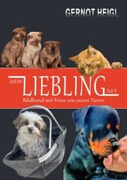Cover von MEIN LIEBLING Teil 1 Bildband mit Fotos von euren Tieren
