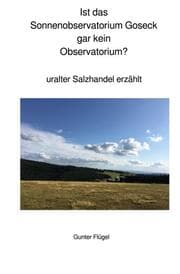 Cover von Sonnenobservatorium Goseck frühzeitliche Ringburg?
