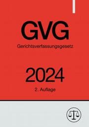 Cover von Gerichtsverfassungsgesetz - GVG 2024