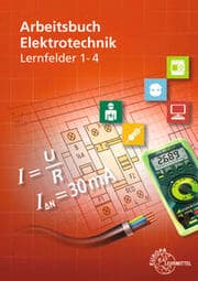Cover von Arbeitsbuch Elektrotechnik Lernfelder 1-4