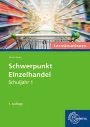 Cover von Schwerpunkt Einzelhandel Lernsituationen Schuljahr 1