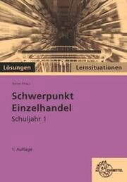 Cover von Lösungen Schwerpunkt Einzelhandel Lernsituationen Schuljahr 1