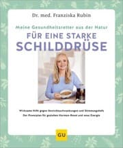 Cover von Meine Gesundheitsretter aus der Natur für eine starke Schilddrüse