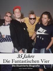 Cover von 35 Jahre Die Fantastischen Vier - Komplett in Farbe