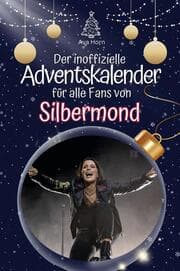 Cover von Der inoffizielle Adventskalender für alle Fans von Silbermond