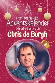 Cover von Der inoffizielle Adventskalender für alle Fans von Chris de Burgh