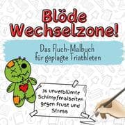 Cover von Blöde Wechselzone!