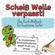 Cover von Scheiß Welle verpasst!