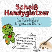 Cover von Scheiß Handyglotzer