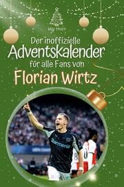 Cover von Der inoffizielle Adventskalender für alle Fans von Florian Wirtz