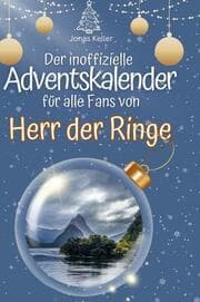 Cover von Der inoffizielle Adventskalender für alle Fans von Herr der Ringe