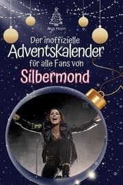 Cover von Der inoffizielle Adventskalender für alle Fans von Silbermond