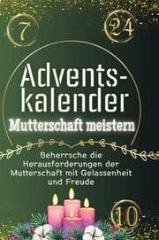 Cover von Adventskalender Mutterschaft meistern
