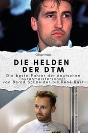 Cover von Die Helden der DTM - Das perfekte Geschenk für Männer und Frauen zu Weihnachten und Geburtstag