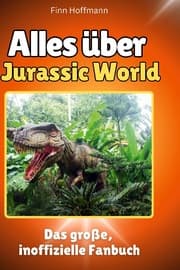 Cover von Alles über Jurassic World