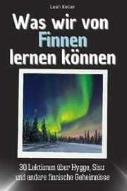 Cover von Was wir von Finnen lernen können