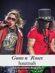 Cover von Guns n'Roses hautnah - Komplett in Farbe