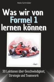 Cover von Was wir von Formel 1 lernen können