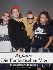 Cover von 35 Jahre Die Fantastischen Vier