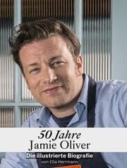Cover von 50 Jahre Jamie Oliver