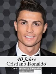 Cover von 40 Jahre Cristiano Ronaldo
