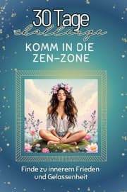Cover von Komm in die Zen-Zone - Das perfekte Geschenk für Weihnachten und Geburtstag und jeden Anlass