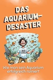 Cover von Das Aquarium-Desaster