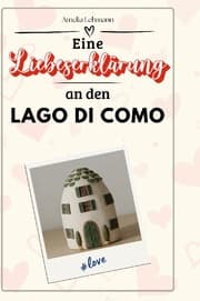 Cover von Eine Liebeserklärung an den Lago di Como