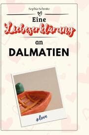 Cover von Eine Liebeserklärung an Dalmatien