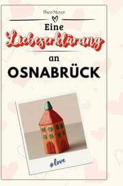 Cover von Eine Liebeserklärung an Osnabrück