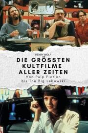 Cover von Die größten Kultfilme aller Zeiten
