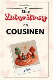 Cover von Eine Liebeserklärung an Cousinen