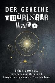 Cover von Der geheime Thüringer Wald