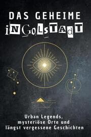 Cover von Das geheime Ingolstadt