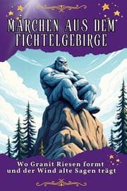 Cover von Märchen aus dem Fichtelgebirge