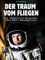 Cover von Die illustrierte Biografie über Felix Baumgartner
