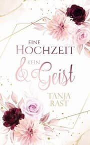 Cover von Eine Hochzeit & kein Geist