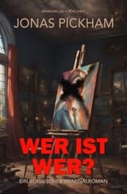 Cover von Wer ist wer? - Ein klassischer Kriminalroman