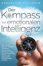 Cover von Der Kompass zur emotionalen Intelligenz