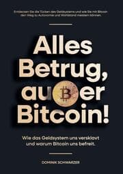 Cover von Alles Betrug, außer Bitcoin!