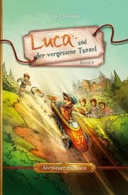Cover von Luca und der vergessene Tunnel