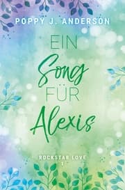 Cover von Rockstar Love - Ein Song für Alexis