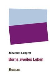 Cover von Borns zweites Leben