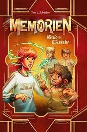 Cover von Memorien: Mission Rückkehr