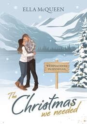 Cover von The Christmas we needed: Weihnachten in Finnegan